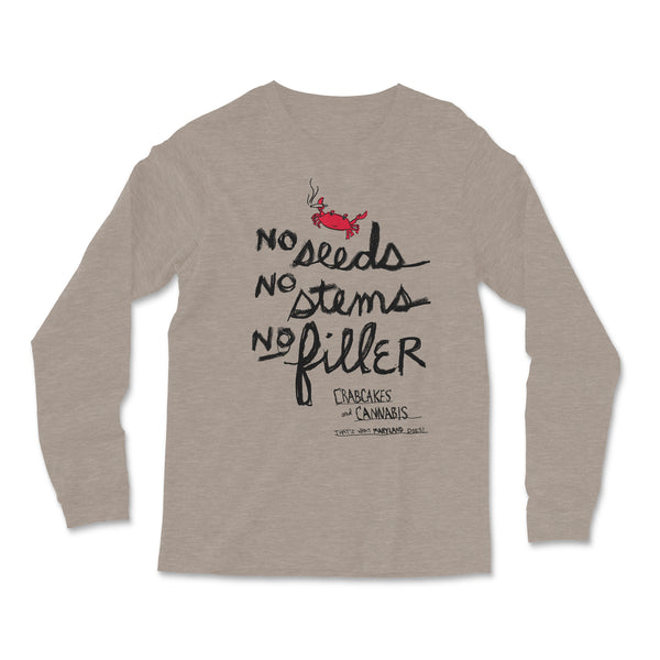 "No Filler" Unisex Long Sleeve Tee