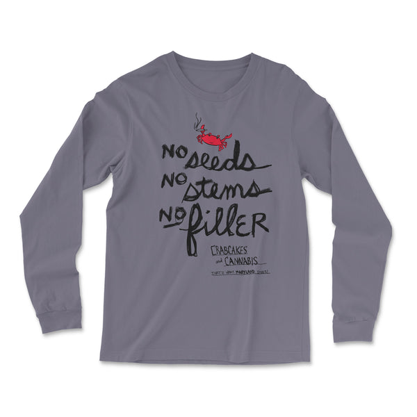 "No Filler" Unisex Long Sleeve Tee