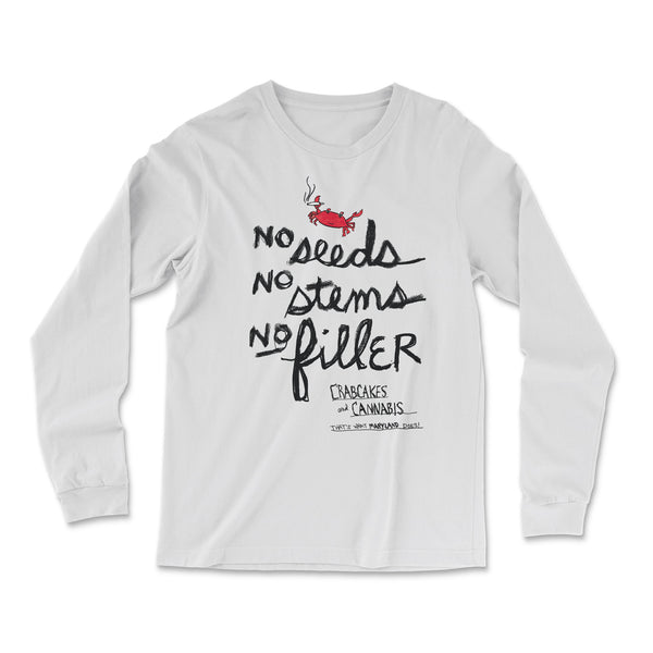 "No Filler" Unisex Long Sleeve Tee